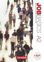 Job Basics A2. Schülerbuch, Job Basics A2. Schülerbuch