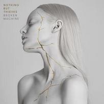 Nothing But Thieves - Broken Machine (vinilinė plokštelė, LP)
