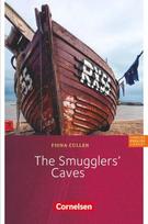 Fiction Reader 7. Schuljahr. Stufe 3. The Smugglers Caves: Textheft, Fiction Reader 7. Schuljahr. Stufe 3. The Smugglers Caves: Textheft