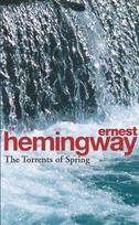 Torrents Of Spring: A Romantic Novel in Honor of the Passing of a Great Race