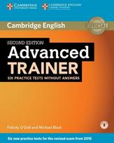 Advanced Trainer. Second edition. Six Practice Tests without answers and downloadable audio: Second edition. Six Practice Tests without answers and downloadable audio, Advanced Trainer. Second edition. Six Practice Tests without answers and downloadable audio: Second edition. Six Practice Tests without answers and downloadable audio