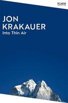 Into Thin Air: A Personal Account of the Everest Disaster