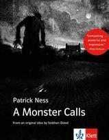 A Monster Calls: Schulausgabe für das Niveau B1, ab dem 5. Lernjahr. Ungekürzer englischer Originaltext mit Annotationen, A Monster Calls: Schulausgabe für das Niveau B1, ab dem 5. Lernjahr. Ungekürzer englischer Originaltext mit Annotationen