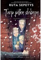 Tarp pilkų debesų. Grafinis romanas - Ruta Sepetys