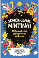 Skaičiuojame mintinai. Matematiniai galvosūkiai vaikams - Gareth Moore