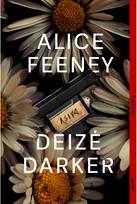Deizė Darker - Alice Feeney