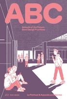 ABC: Schools of the Future. Best Design Practices
