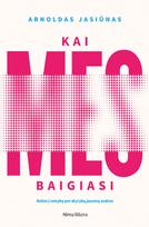Kai „mes“ baigiasi