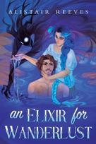 An Elixir for Wanderlust: A Romantasy