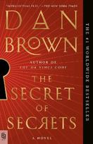The Secret of Secrets: A Novel - Dan Brown