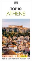 DK Top 10 Athens: Top 10 lists for your perfect trip, plus an all-weather folded map