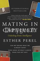 Mating in Captivity - Esther Perel
