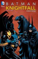 Batman: Knightfall Vol. 3: Knightsend