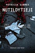 Nutildytieji (Lotė Parker) - Patricia Gibney