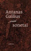 Visi sonetai - Antanas Gailius