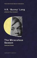 Miraculous Season: Selected Poems