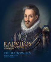 Radvilos. Kunigaikščių istorija ir paveldas, 1 tomas