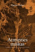 Atminties miškas. Paneriai istorijoje, kultūroje ir politikoje