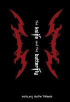 The Knife and the Butterfly, The Knife and the Butterfly