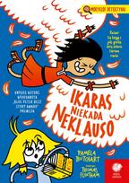 Mokyklos detektyvai 14. Ikaras niekada neklauso