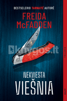 NEKVIESTA VIEŠNIA. Bestselerio „Tarnaitė“ autorės knyga - Freida McFadden