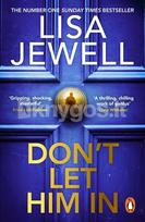 Don't Let Him In - Lisa Jewell