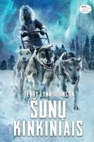 Šunų kinkiniais - Terry Lynn Johnson