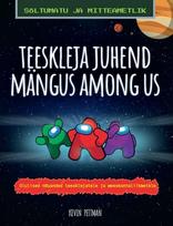 Teeskleja juhend mängus Among us, Kevin Pettman