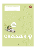 ORZESZEK. Pierwszy zeszyt ćwiczeń z matematyki dla klasy 3 (serija ŠOK)