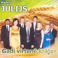 CD - Kapela Jūlijs - Gadi virtenē krājas