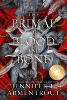 The Primal of Blood & Blood Sp ecial ed. Blood And Ash