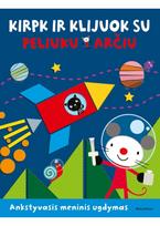 Kirpk ir klijuok su peliuku Arčiu