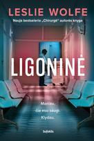 Ligoninė (knyga su defektais) - Leslie Wolfe