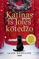 Katinas iš Jolės kotedžo (knyga su defektais) - Laura Madeleine
