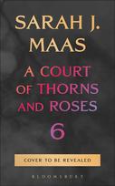 A Court of Thorns and Roses 6. IŠANKSTINĖ PREKYBA. Knygą pristatysime per 1-3 savaites po išleidimo. Oficiali išleidimo data: 2026-10-27