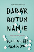 Dabar būtum namie