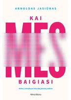Kai „mes“ baigiasi