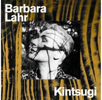 Barbara Lahr (De-Pazz): Kintsugi Lps