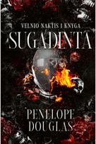 Sugadinta - Penelope Douglas