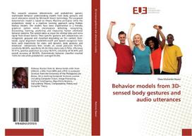 Behavior models from 3D-sensed body gestures and audio utterances