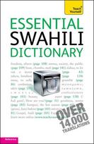 Essential Swahili Dictionary: Teach Yourself: Swahili-English English-Swahili