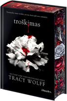 Troškimas (kolekcinis leidimas) - Tracy Wolff