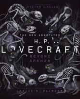 New Annotated H.P. Lovecraft: Beyond Arkham Annotated edition