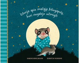 Istorija apie Miegapelę, kuri negalėjo užmigti - Sabine Bohlmann