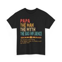 Dad Papa The Man The Myth The Bad Influence Father's Day Vintage Shirt S
