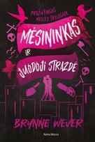 Mėsininkas ir Juodoji Strazdė. Trilogijos „Pražūtinga meilė“ 1-oji knyga