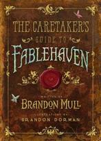 The Caretakers Guide to Fablehaven