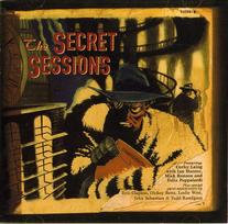 CD Corky Laing, Ian Hunter, Mick Ronson, Felix Pappalardi – The Secret Sessions