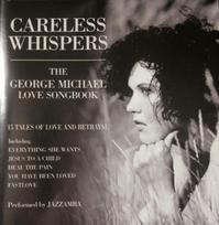 CD Jazzamba – Careless Whispers – The George Michael Love Songbook