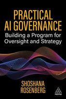 Practical AI Governance: Building a Program for Oversight and Strategy